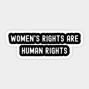 Women's Rights are Human Rights, International Women's Day, Perfect gift for womens day, 8 march, 8 march international womans day, 8 march Sticker